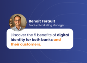 Digital Identity: An Opportunity for the Banking Sector