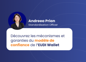 EUDI Wallet : quels sont les mécanismes et les garanties du modèle de confiance ?